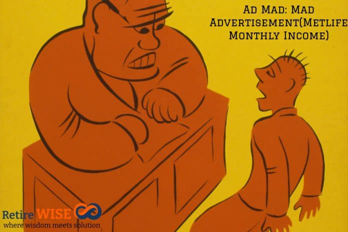 Ad Mad: Mad Advertisement(Metlife Monthly Income)