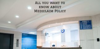 All you want to know about Mediclaim Policy