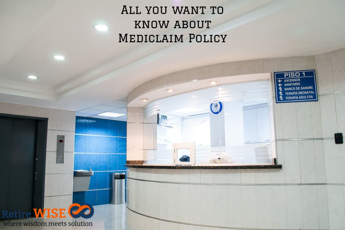 All you want to know about Mediclaim Policy