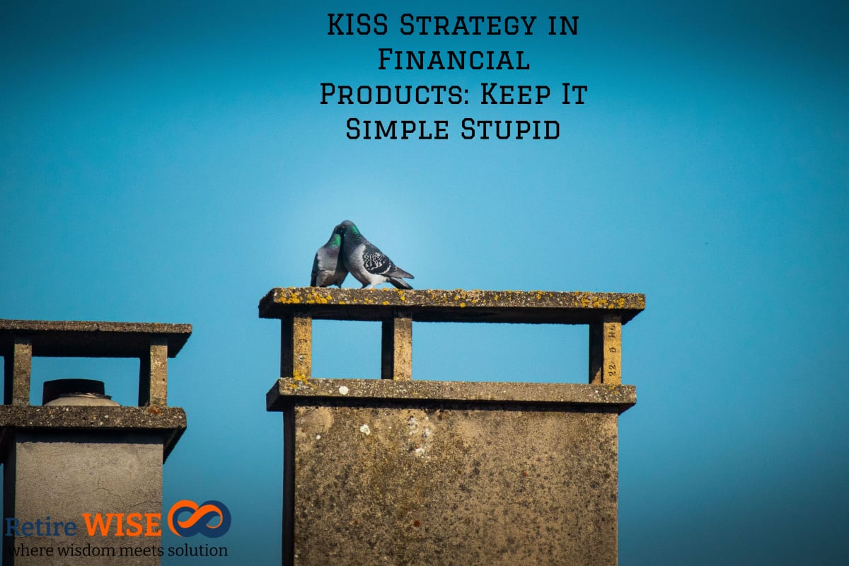 KISS Strategy in Financial Products: Keep It Simple Stupid