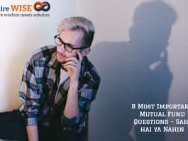 8 Most Important Mutual Fund Questions - Sahi hai ya Nahin