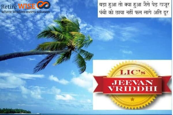 LIC Jeevan Vriddhi Review - Think Twice