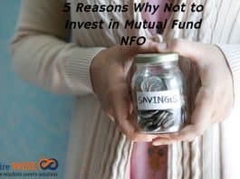5 Reasons Why Not to Invest in Mutual Fund NFO