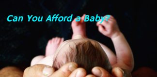 Can You Afford a Baby?
