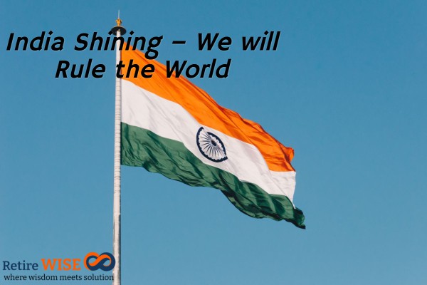 India Shining – We will Rule the World