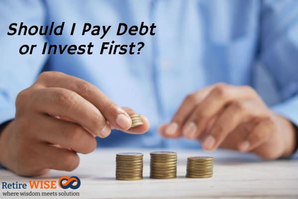 Should I Pay Debt or Invest First?