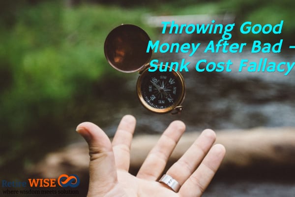 Throwing-Good-Money-After-Bad-Sunk-Cost fallacy