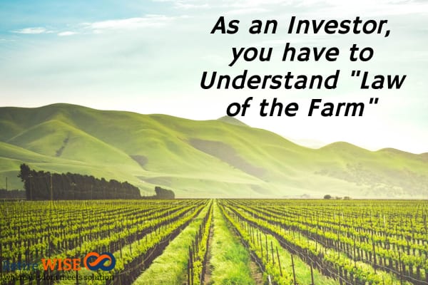 As an Investor, you have to Understand "Law of the Farm"