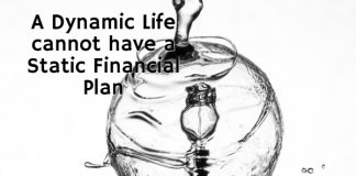 A Dynamic Life cannot have a Static Financial Plan