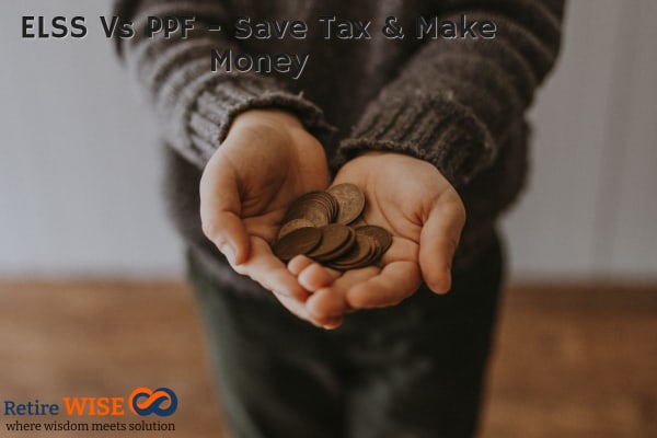 ELSS Vs PPF - Save Tax & Make Money