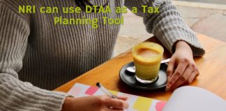 NRI can use DTAA as a Tax Planning Tool