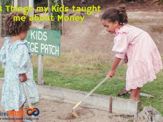 8 Things my Kids taught me about Money