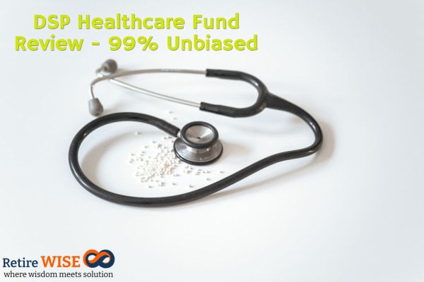 DSP Healthcare Fund Review - 99% Unbiased