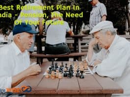 Best Retirement Plan In India - Pension, The Need Of Your Future