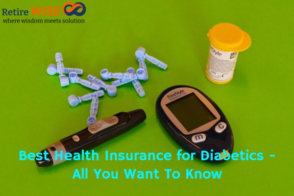 Best Health Insurance for Diabetics - All You Want To Know
