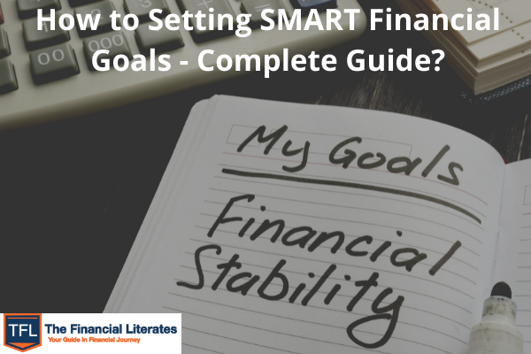 How to Setting SMART Financial Goals - Complete Guide?