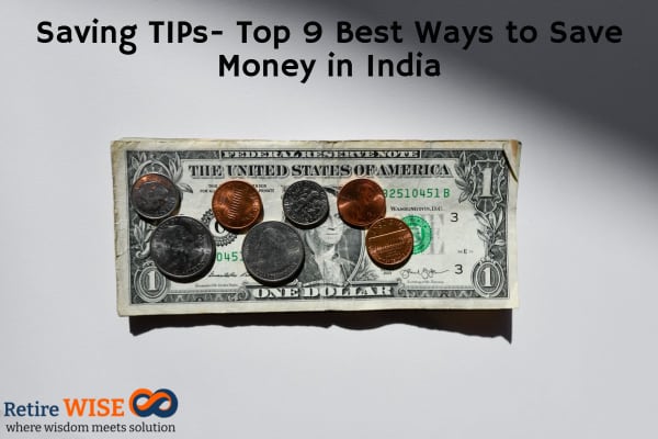 Saving TIPs- Top 9 Best Ways to Save Money in India