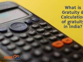 What is Gratuity & Calculation of gratuity in India?