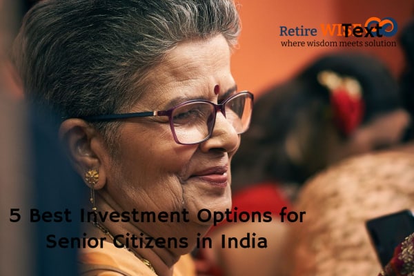 5 Best Investment Options for Senior Citizens in India