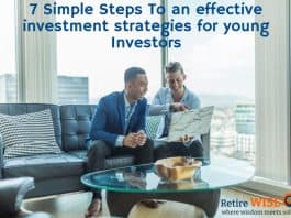 7 Simple Steps To an effective investment strategies for young Investors