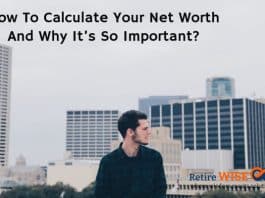 How To Calculate Your Net Worth And Why It’s So Important?