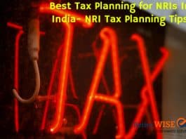 Best Tax Planning for NRIs In India- NRI Tax Planning Tips