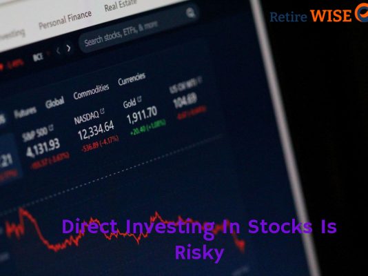 Direct Investing In Stocks Is Risky