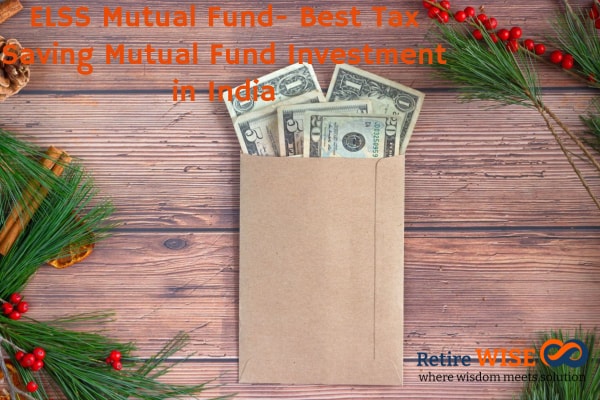 ELSS Mutual Fund- Best Tax Saving Mutual Fund Investment in India