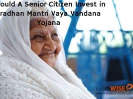 Should A Senior Citizen Invest in Pradhan Mantri Vaya Vandana Yojana