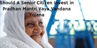 Should A Senior Citizen Invest in Pradhan Mantri Vaya Vandana Yojana