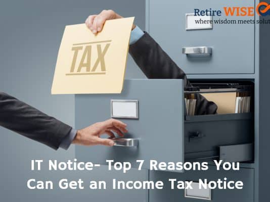 IT Notice- Top 7 Reasons You Can Get an Income Tax Notice