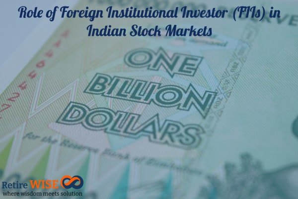 Role of Foreign Institutional Investor (FIIs) in Indian Stock Markets