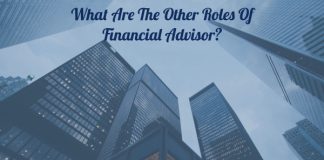 What Are The Other Roles Of Financial Advisor